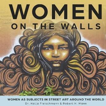 Couverture du livre « Women on the walls » de Katja Fleischmann et Robert H. Mann aux éditions Schiffer