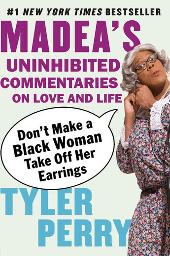 Couverture du livre « Don't Make a Black Woman Take Off Her Earrings » de Perry Tyler aux éditions Penguin Group Us