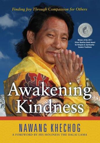 Couverture du livre « Awakening Kindness » de Khechog Nawang aux éditions Atria Books Beyond Words