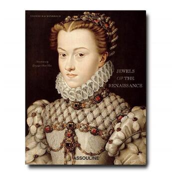 Couverture du livre « Jewels of the renaissance » de Yvonne Hackenbroch aux éditions Assouline