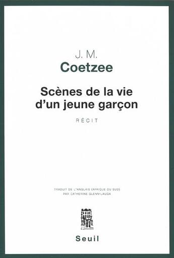 Couverture du livre « Scènes de la vie d'un jeune garçon » de John Maxwell Coetzee aux éditions Seuil