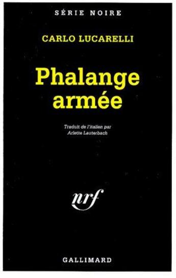Couverture du livre « La phalange armée » de Carlo Lucarelli aux éditions Gallimard