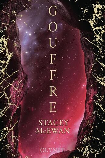 Couverture du livre « Gouffre » de Stacey Mcewan aux éditions Olympe