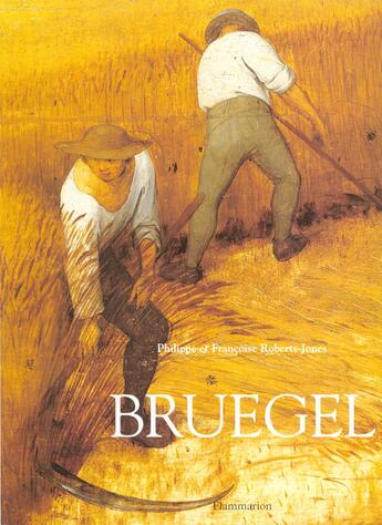 Couverture du livre « Pierre bruegel l'ancien » de Roberts-Jones aux éditions Flammarion