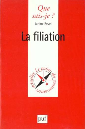 Couverture du livre « La filiation qsj 1641 » de Jacques Revel aux éditions Que Sais-je ?