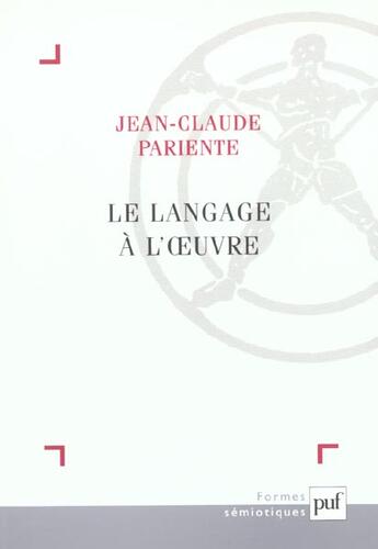 Couverture du livre « Le langage à l'oeuvre » de Jean-Claude Pariente aux éditions Puf