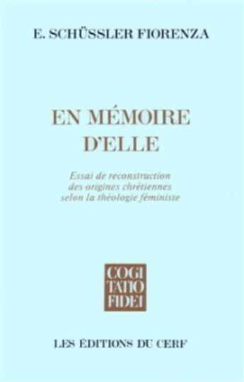 Couverture du livre « En memoire d'elle » de Schussler Fiorenza E aux éditions Cerf