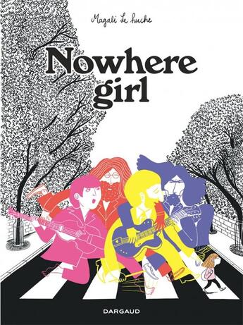 Couverture du livre « Nowhere girl » de Magali Le Huche aux éditions Dargaud