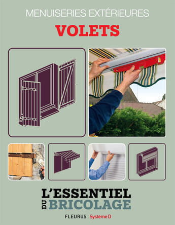 Couverture du livre « Menuiseries extérieures - Volets » de Nicolas Vidal et Francois Roebben et Bruno Guillou et Nicolas Sallavuard aux éditions Fleurus