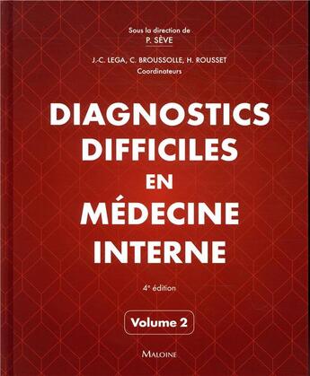 Couverture du livre « Diagnostics difficiles en médecine interne t.2 (4e édition) » de Pascal Seve aux éditions Maloine