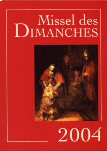 Couverture du livre « Missel des dimanches 2004 (édition 2004) » de  aux éditions Mame