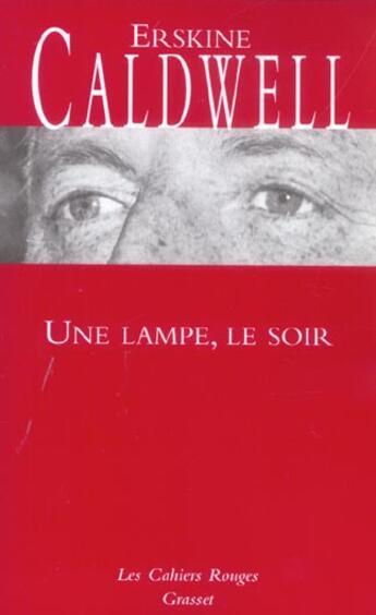 Couverture du livre « Une lampe le soir » de Caldwell-E aux éditions Grasset