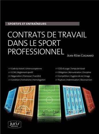 Couverture du livre « Contrat de travail du sportif » de Jean-Remi Cognard aux éditions Juris Editions