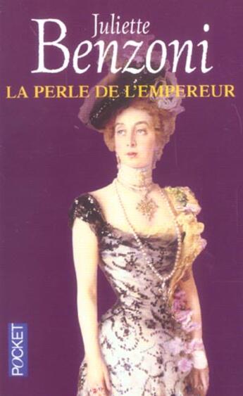 Couverture du livre « La perle de l'empereur » de Juliette Benzoni aux éditions Pocket