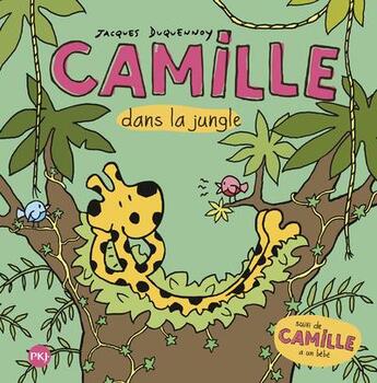 Couverture du livre « Camille dans la jungle ; Camille a un bébé » de Jacques Duquennoy aux éditions Pocket Jeunesse