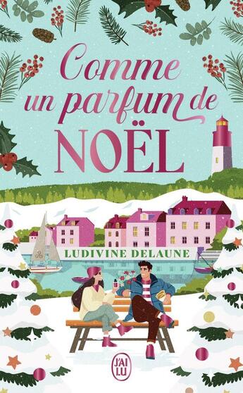 Couverture du livre « Comme un parfum de Noël » de Ludivine Delaune aux éditions J'ai Lu