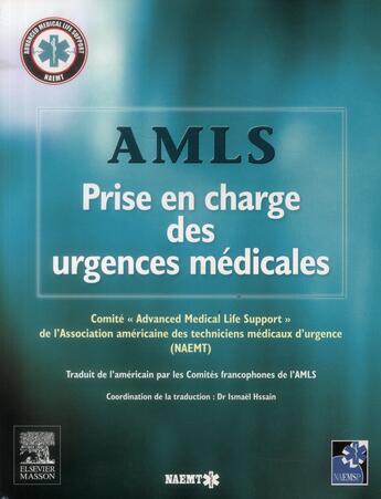 Couverture du livre « AMLS ; prise en charge des urgences médicales » de  aux éditions Elsevier-masson