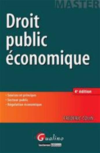 Couverture du livre « Droit public économique (4e. édition) » de Frederic Colin aux éditions Gualino