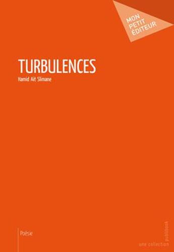 Couverture du livre « Turbulences » de Hamid Ait Slimane aux éditions Publibook