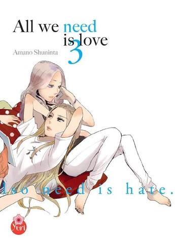 Couverture du livre « All we need is love Tome 3 » de Shuninta Amano aux éditions Taifu Comics