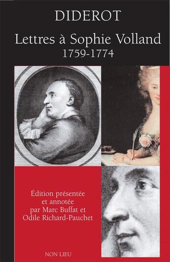 Couverture du livre « Diderot, lettres à Sophie Volland (1759-1174) » de Denis Diderot aux éditions Non Lieu