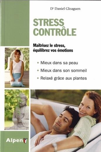 Couverture du livre « Stress controle » de Gloaguen Daniel aux éditions Alpen