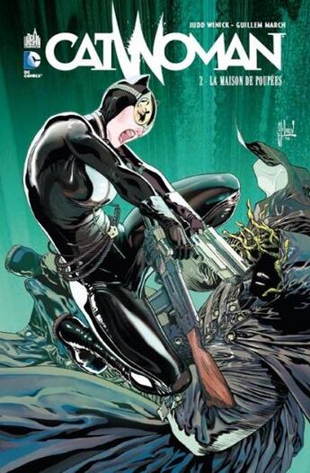 Couverture du livre « Catwoman Tome 2 ; la maison de poupées » de Judd Winick et Guillem March aux éditions Urban Comics