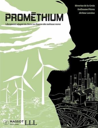 Couverture du livre « Prométhium » de Severine De La Croix et Guillaume Pitron et Jerome Lavoine aux éditions Massot Editions