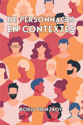 Couverture du livre « De personnages en contextes » de Boris Prinzkov aux éditions Hello Editions