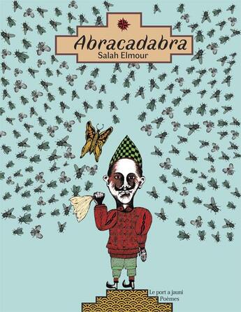 Couverture du livre « Abracadabra » de Salah Elmour aux éditions Le Port A Jauni