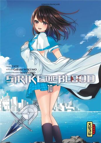 Couverture du livre « Strike the blood Tome 10 » de Tate et Manyako et Gakuto Mikumo aux éditions Kana