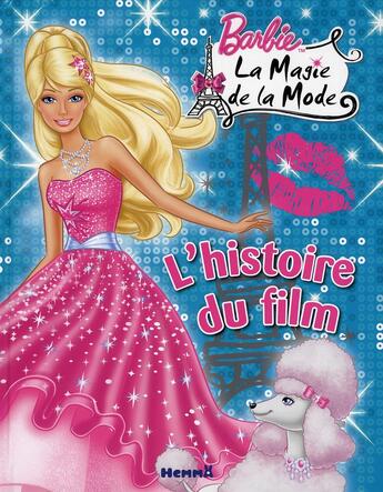 Couverture du livre « La magie de la mode ; l'histoire du film » de Marie-Francoise Perat aux éditions Hemma