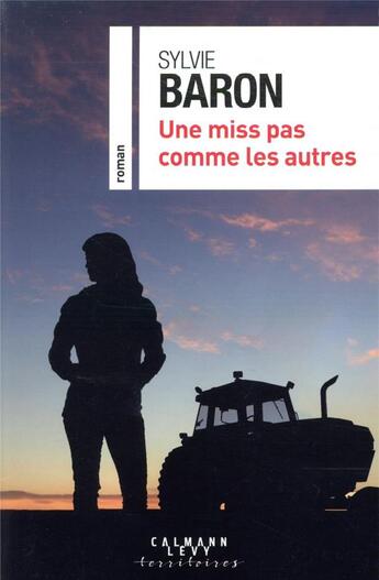 Couverture du livre « Une miss pas comme les autres » de Sylvie Baron aux éditions Calmann-levy