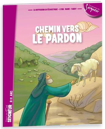 Couverture du livre « Chemin vers le pardon ; livret enfant 8/11 ans » de  aux éditions Tardy