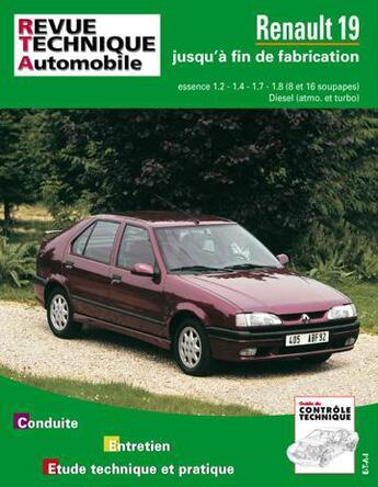 Couverture du livre « Renault 19 - moteurs essence 1.2-1.4-1.7-1.8, 8 et 16 soupapes, moteurs diesel, atmo. et turbo, jusq » de  aux éditions Etai