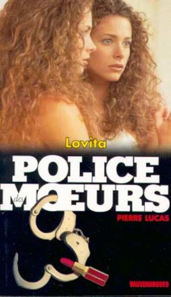 Couverture du livre « Police Des Moeurs T.146 ; Lovita » de Lucas-P aux éditions Vauvenargues