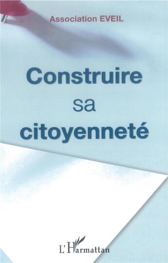 Couverture du livre « Construire sa citoyennete » de  aux éditions L'harmattan