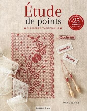 Couverture du livre « Étude de points en broderie traditionnelle » de Marie Suarez aux éditions De Saxe