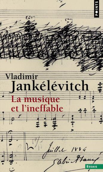 Couverture du livre « La musique et l'ineffable » de Vladimir Jankelevitch aux éditions Points