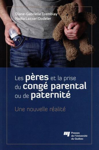 Couverture du livre « Peres et la prise du conge parental ou de paternite » de Tremblay/Lazzar aux éditions Pu De Quebec