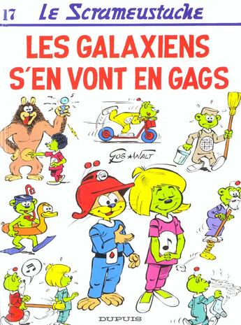 Couverture du livre « Le Scrameustache Tome 17 : les Galaxiens s'en vont en gags » de Gos et Walt aux éditions Dupuis