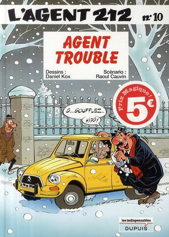 Couverture du livre « L'agent 212 Tome 10 : agent trouble » de Daniel Kox et Raoul Cauvin aux éditions Dupuis