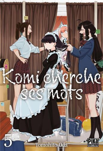 Couverture du livre « Komi cherche ses mots Tome 5 » de Tomohito Oda aux éditions Pika