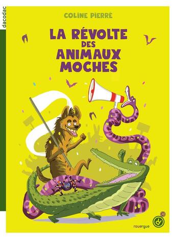Couverture du livre « La révolte des animaux moches » de Coline Pierre aux éditions Rouergue