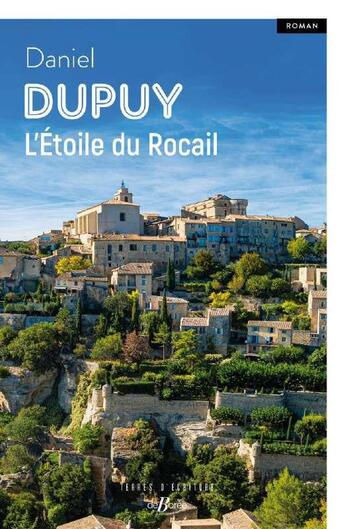 Couverture du livre « L'étoile du Rocail » de Daniel Dupuy aux éditions De Boree