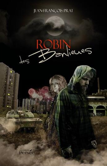 Couverture du livre « Robin des banlieues » de Prat Jean-Francois aux éditions Persee