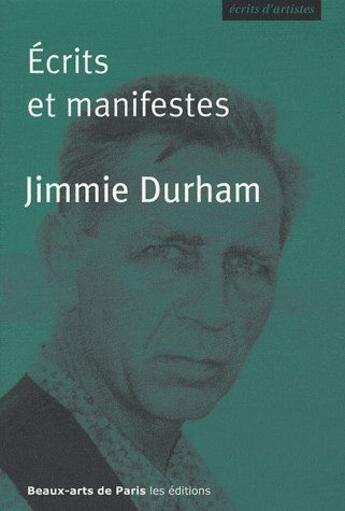 Couverture du livre « Ecrits et manifestes » de Durham Jimmie / Herg aux éditions Ensba