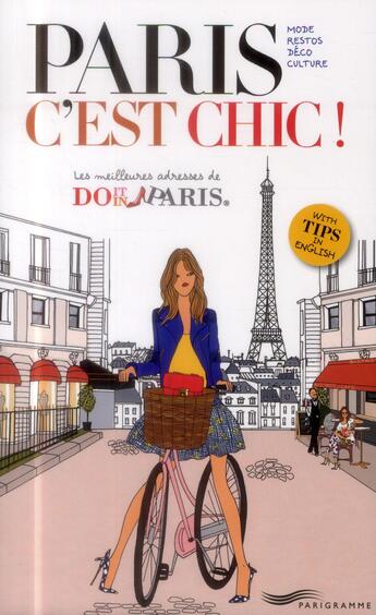 Couverture du livre « Paris c'est chic ! les meilleures adresses de do it in Paris (édition 2014) » de  aux éditions Parigramme