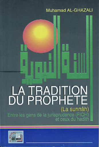 Couverture du livre « Traidition du prophete (la) » de Al Ghazali Muhamad aux éditions Albouraq