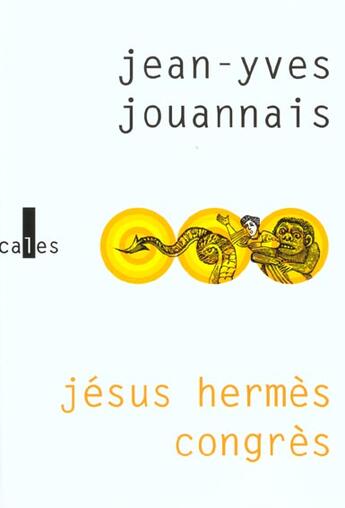 Couverture du livre « Jesus hermes congres » de Jean-Yves Jouannais aux éditions Verticales